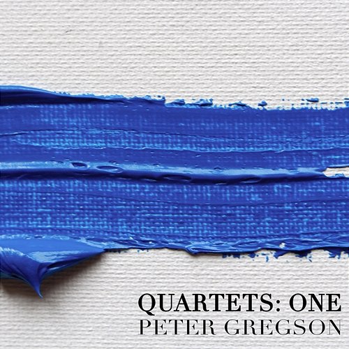 Quartets: One Peter Gregson, Warren Zielinski, Magdalena Filipczak