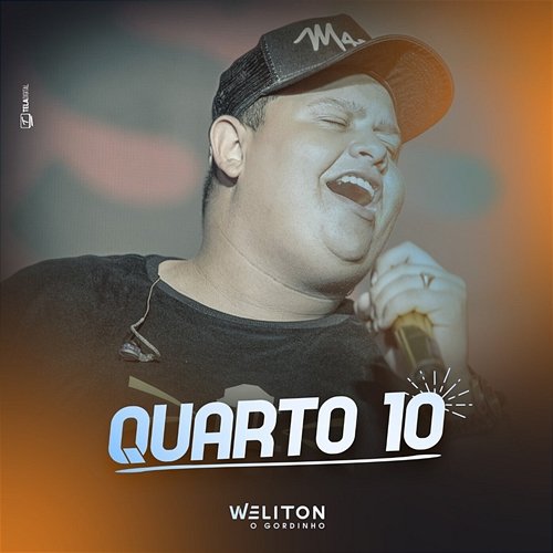 Quarto 10 Weliton o Gordinho