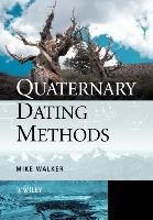 Quaternary Dating Methods Walker Mike