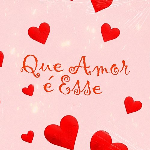 Que Amor É Esse Pamela dos Santos