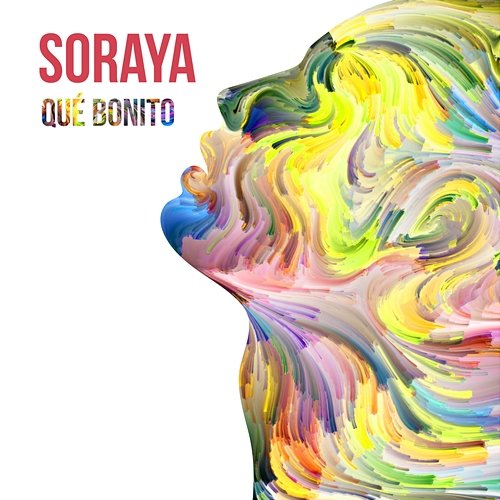 Qué Bonito Soraya