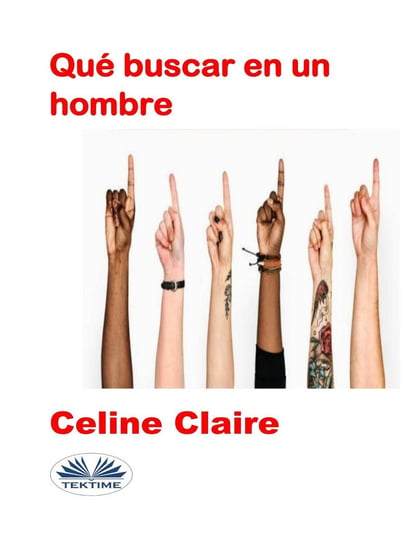 Que Buscar En Un Hombre Claire Celine