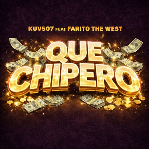 Que Chipero kuv507, Farito The West