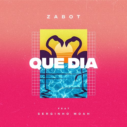 Que Dia Zabot feat. Serginho Moah