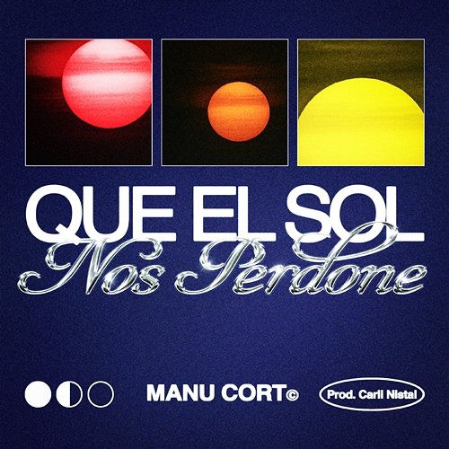 Que El Sol Nos Perdone Manu Cort, Carli Nistal