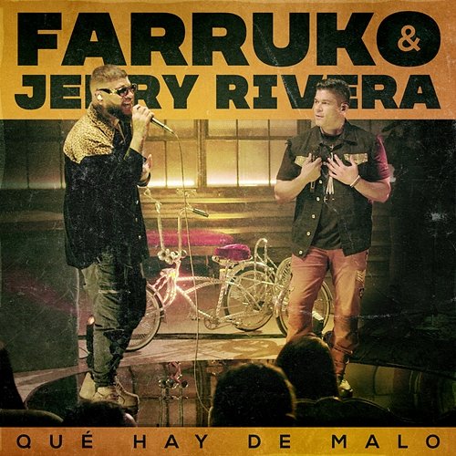 Qué Hay de Malo Farruko & Jerry Rivera