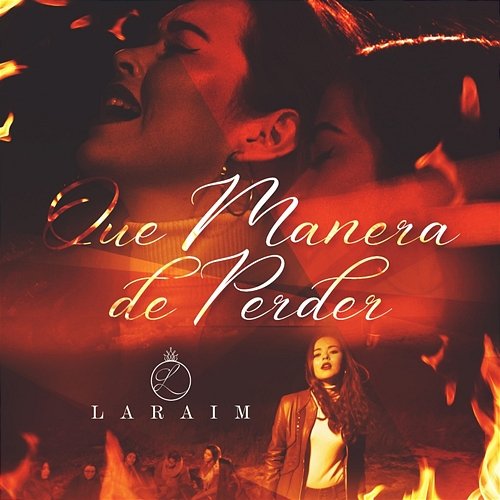 Que Manera de Perder Laraim