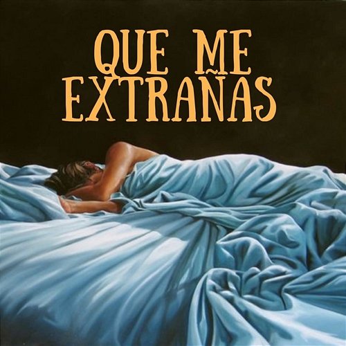 QUE ME EXTRAÑAS Cloty