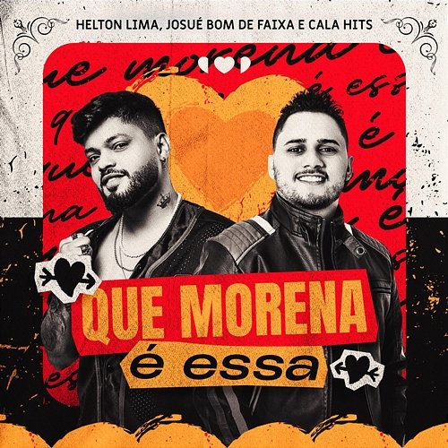 Que Morena é Essa Helton Lima, Josué Bom de Faixa and Cala Hits