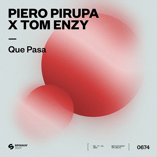 Que Pasa Piero Pirupa x Tom Enzy