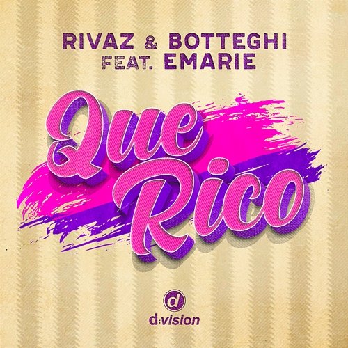 Que Rico Rivaz & Botteghi feat. Emarie