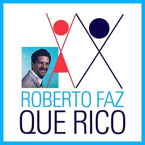 Que Rico Roberto Faz
