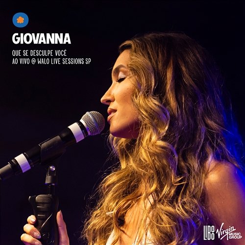 Que Se Desculpe Você Giovanna, WALO Live Sessions