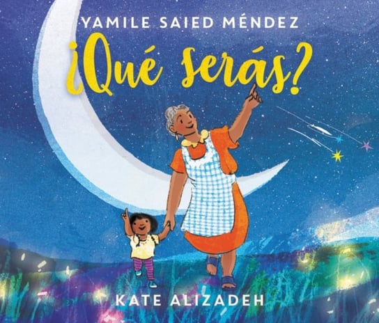 Que Seras? What Will You Be? (Spanish edition) Yamile Saied Mendez
