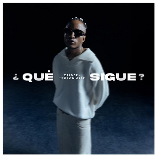 ¿Qué Sigue? The Prodigiez, Zaider
