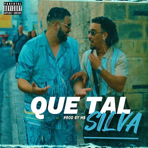 Que tal MB, Silva