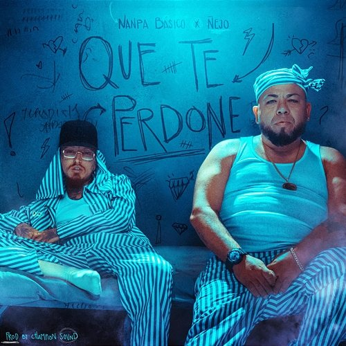 Que Te Perdone Ñejo, Nanpa Básico