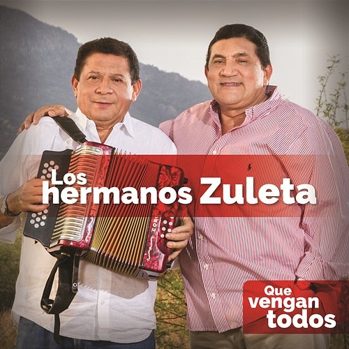 Que Vengan Todos Los Hermanos Zuleta Feat. Kbeto Zuleta
