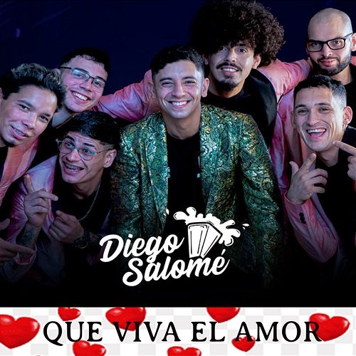 Que Viva El Amor Diego Salome