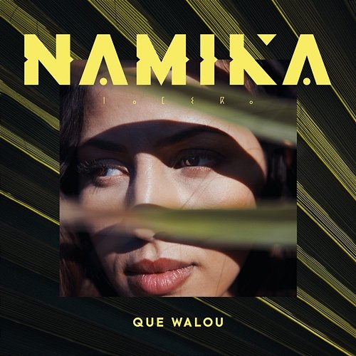 Que Walou Namika