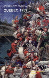 Quebec 1759 Wojtczak Jarosław