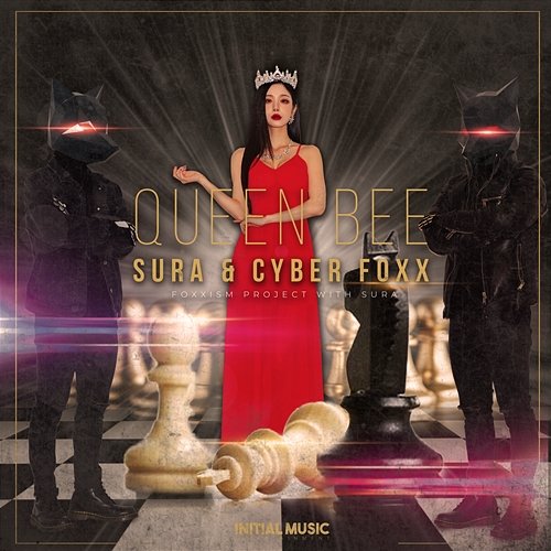 Queen Bee SURA, Cyber Foxx
