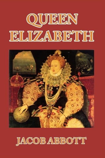 Queen Elizabeth Jacob Abbott