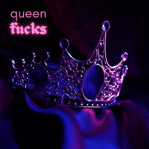 Queen F**ks K-Essence