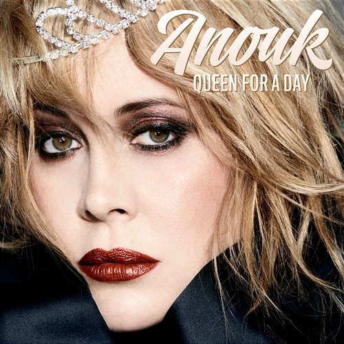 Queen For A Day Anouk
