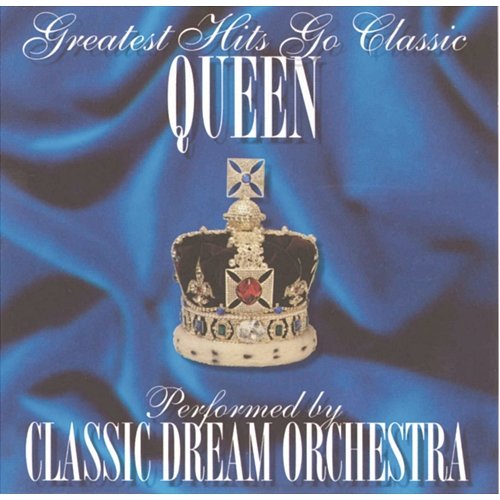 I Want To Break Free Classic Dream Orchestra