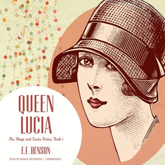 Queen Lucia Benson E. F.