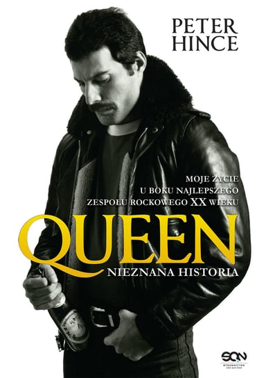 Queen. Nieznana historia Hince Peter