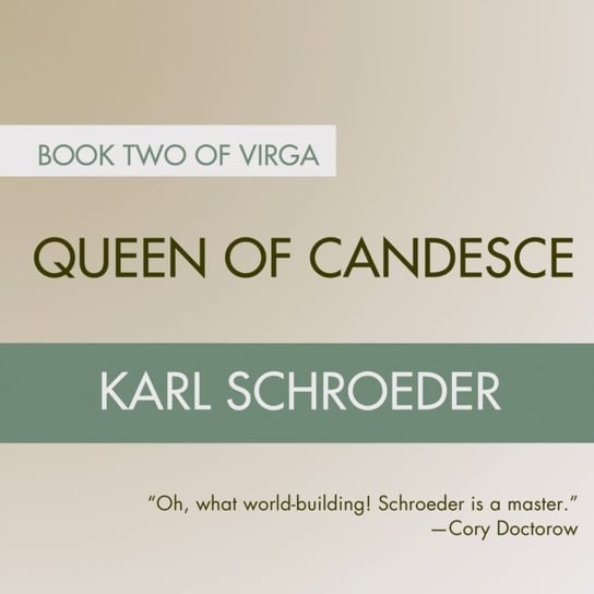 Queen of Candesce Schroeder Karl