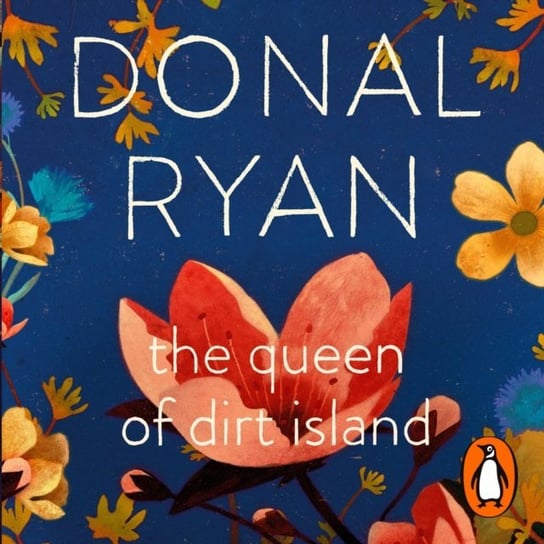 Queen of Dirt Island Ryan Donal
