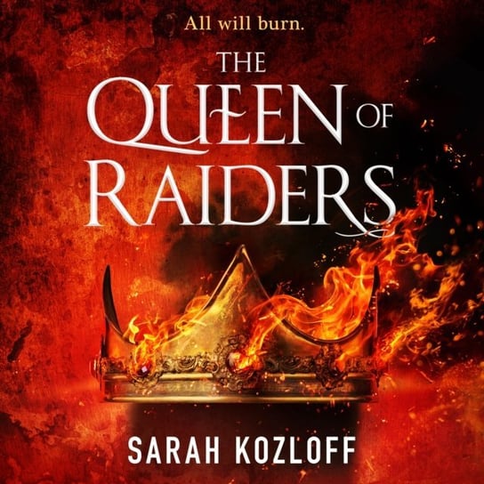 Queen of Raiders Kozloff Sarah