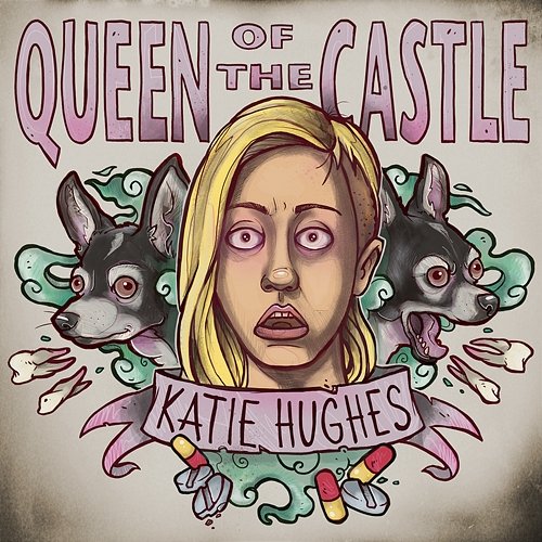 Queen of the Castle Katie Hughes