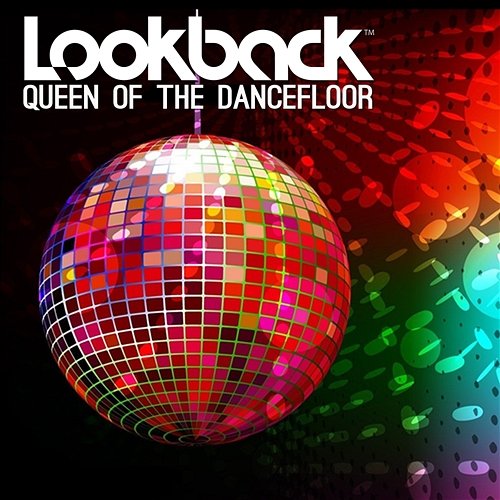 Queen of the Dancefloor Lookback