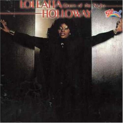 Queen of the Night Holloway Loleatta