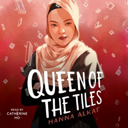 Queen of the Tiles Hanna Alkaf
