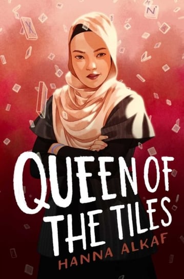 Queen of the Tiles Hanna Alkaf