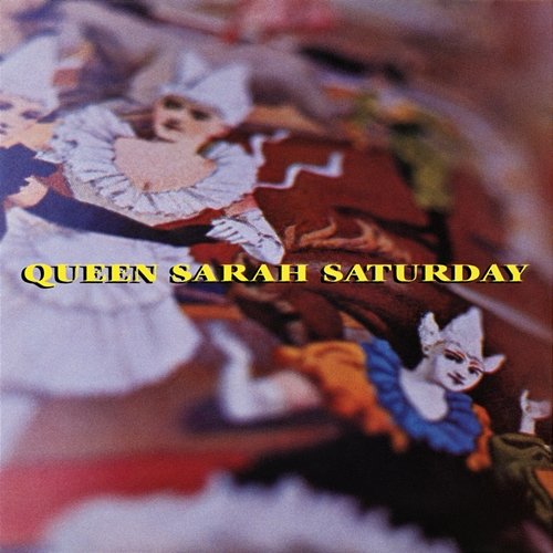 Queen Sarah Saturday EP Queen Sarah Saturday