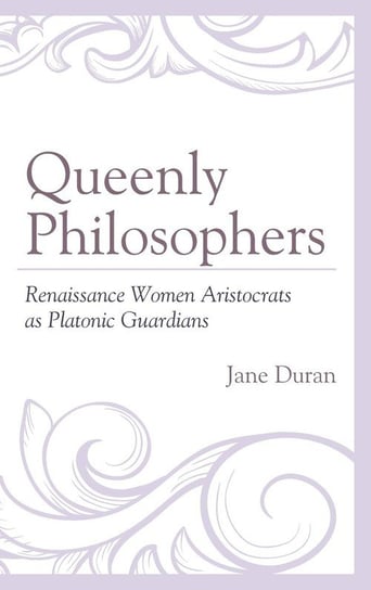 Queenly Philosophers Duran Jane