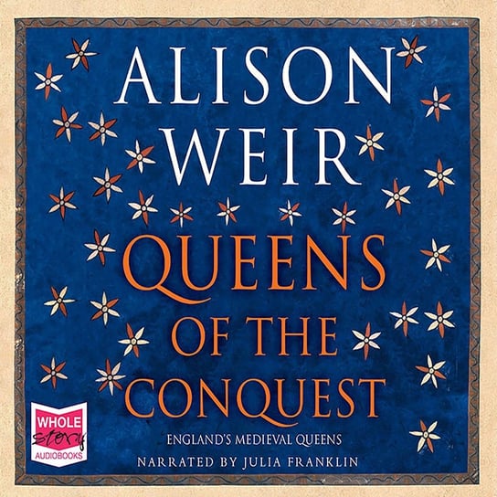 Queens of the Conquest Weir Alison