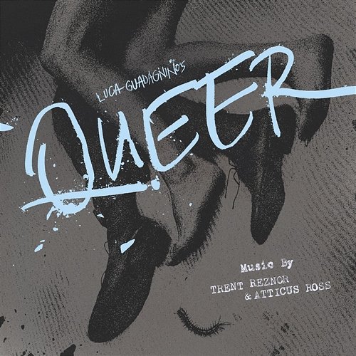 Queer (Original Score) Trent Reznor & Atticus Ross