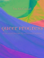 Queer Progress Mccaskell Tim