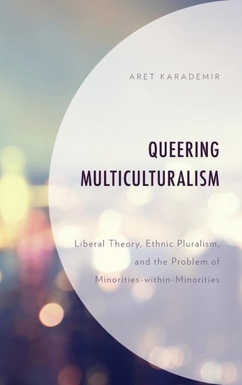 Queering Multiculturalism Karademir Aret