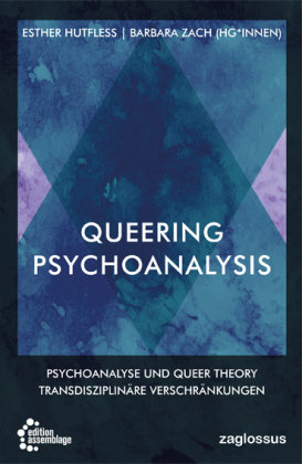 Queering Psychoanalysis Edition Assemblage