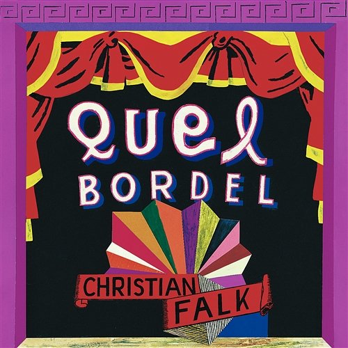 Quel Bordel Christian Falk