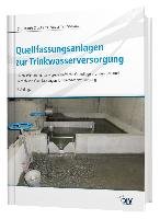 Quellfassungsanlagen zur Trinkwasserversorgung Treskatis Christoph, Tauchmann Horst