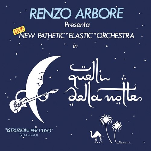 Quelli della notte Renzo Arbore & New Pathetic "Elastic" Orchestra
